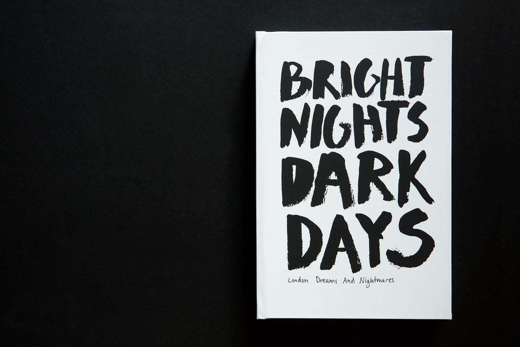 HANNA SCHRAGE Bright Nights Dark Days